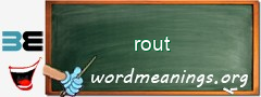 WordMeaning blackboard for rout
